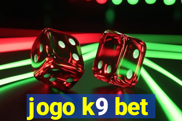 jogo k9 bet